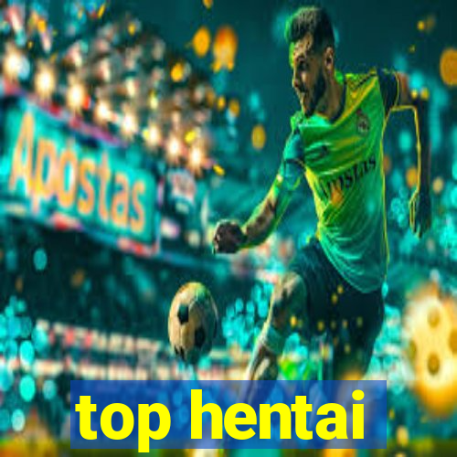 top hentai